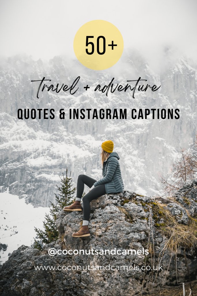 Coconuts And Camels 50 Travel Quotes And Instagram Captions